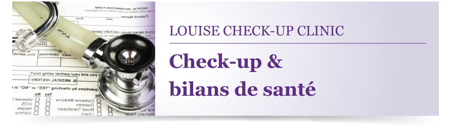 Louise Bruxelles - Check-up Clinic